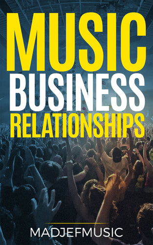MUSIC BUSINESS RELATIONSHIPS - Kindle Version